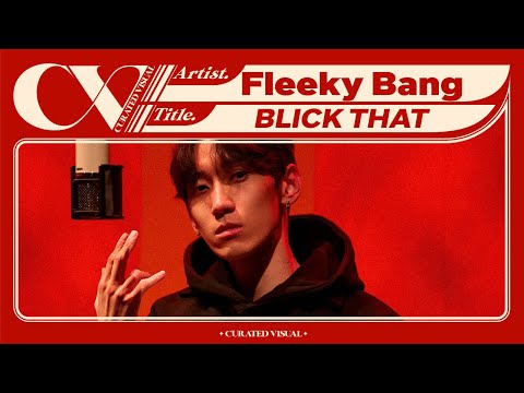 Fleeky Bang (플리키뱅) - 'BLICK THAT' (Live Performance) | CURV [4K]