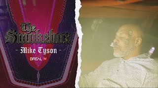 Mike Tyson - The Smokebox ( Full Episode ) | BREALTV