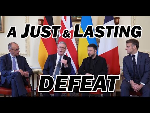 A JUST & LASTING DEFEAT: Europe meets Zelensky / Lt Col Daniel Davis & Andrei Martyanov