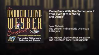 Come Back With The Same Look In Your Eyes (From "Song and Dance")
