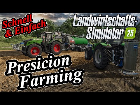 LS25 Starter Tutorial: Precision Farming DLC ​​| What's it all about & how does it work? | Quick ...