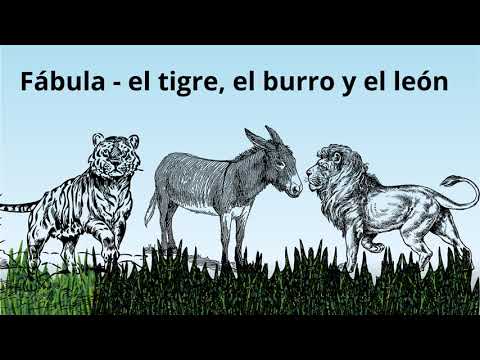 EL TIGRE , EL BURRO Y EL LEÓN/ LA INTELIGENCIA CALLA Y SONRÍE, NO DISCUTAS CON BURROS Fábula
