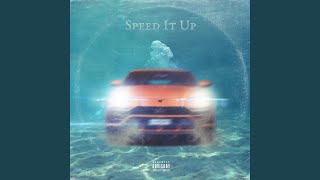 Speed It Up