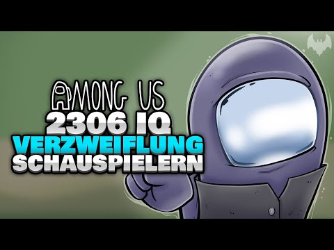 2306 IQ VERZWEIFLUNG ALS JACKAL 🎭 - ♠ Among Us ♠