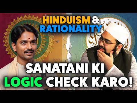 Hinduism & Rationality || Logic Check Karo!