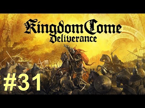 Kingdom Come: Deliverance - Zusammenfassung der letzten Aufnahmen #31 (Deutsch & HD)