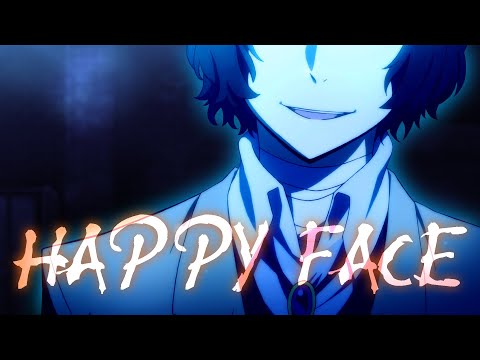 [AMV] Dazai Osamu - Happy Face
