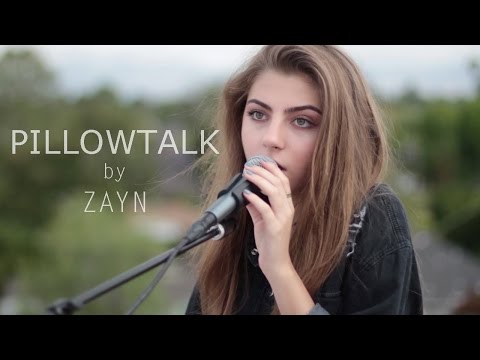 PILLOWTALK by ZAYN cover by Jada Facer