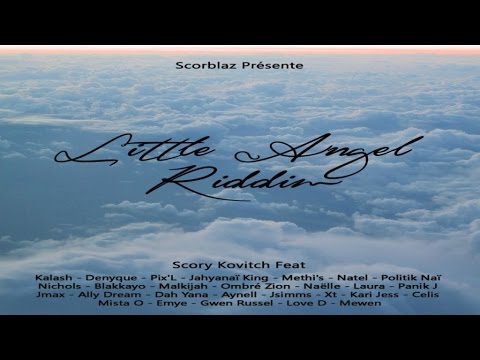 Scory Kovitch Ft. Panik J - Elle me connait - (Little Angel Riddim)