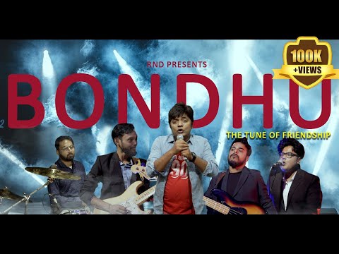 Bondhu II A tune of friendship II  Arpan Sengupta I New SongI RnD Musical I Full Song