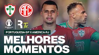 PORTUGUESA 4 X 1 AMERICA-RJ | MELHORES MOMENTOS | BRASILEIRÃO SÉRIE D 2026
