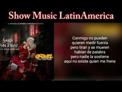 Osquel The Prophecy - Santa Sin Trineo LETRA Official (Video Original)