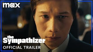 The Sympathizer | Official Trailer | Max