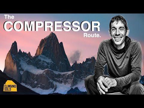 Alex Honnold, Kelly Cordes, and Patagonia's Insane Compressor Route History || Climbing Gold Podcast