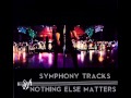 Metallica - S&M - Nothing Else Matters [SYMPHONY ...