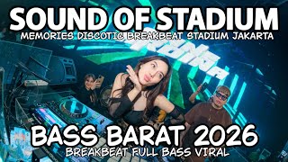 Download lagu DJ BREAKBEAT STADIUM JAKARTA FULL BASS | BREAKBEAT REMIX TERPOPULER 2026 Vol 2  mp3