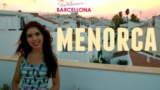Minorca - Un'italiana a Barcellona Vlog