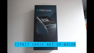 Fitbit Ionic Set Up Guide