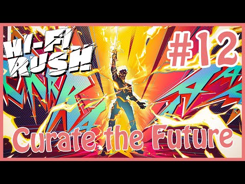 Millbee Plays Hi-Fi Rush - Track 12 | Curate the Future (Final Boss & Ending)