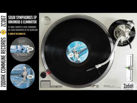 Zodiak Commune Records (ZC007) - Sour Symphonies EP - War at the Mind's Eye - Arkanoid & Eliminator