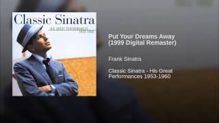 Put Your Dreams Away (1999 Digital Remaster)