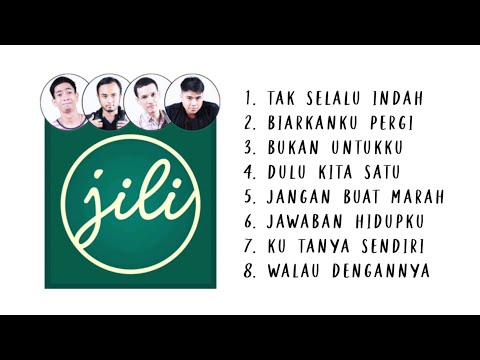 LAGU TERBAIK JILI BAND FULL ALBUM TANPA IKLAN
