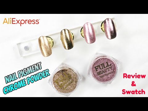 Aliexpress | Nail Pigment Chrome Powder | Review and Swatches