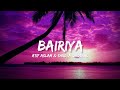 Bairiyaa Atif Aslam Shreya Ghoshal Lyrics Lyrical Bam Hindi