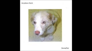 Accelera Deck - Immaculate (2004)
