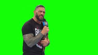Roman Reigns "they call this...CINEMA" green screen