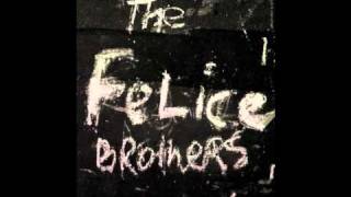 The Felice Brothers - Little Ann