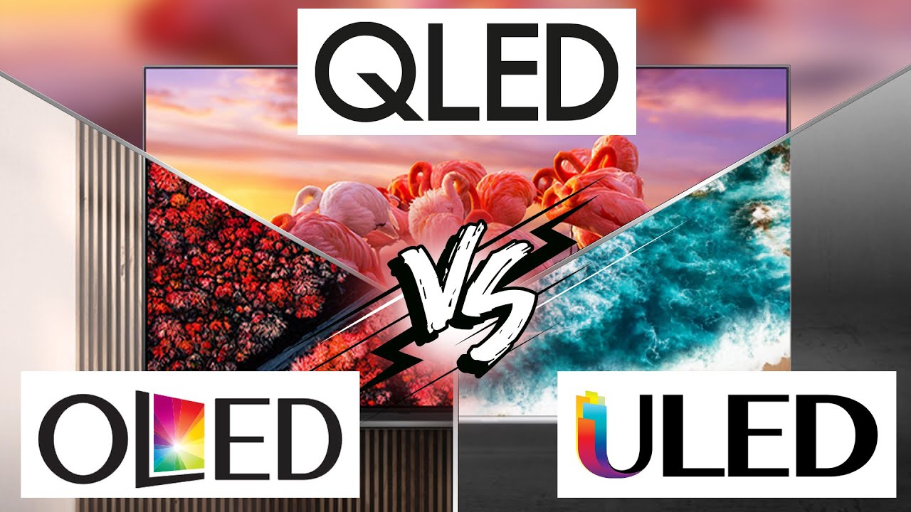 สรุปให้ ! ทีวี OLED vs QLED vs ULED แบบไหนดีกว่ากัน 
