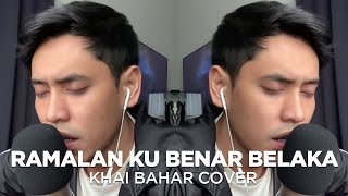 Download lagu UMBRELLA - RAMALAN KU BENAR BELAKA (COVER BY KHAI BAHAR) mp3