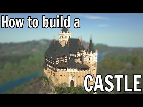 How To Build a Realistic Minecraft Castle