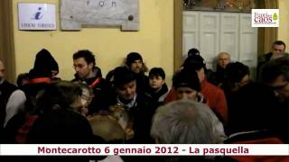 preview picture of video 'La Pasquella a Montecarotto (AN) 6 gennaio 2012'