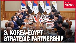 South Korea and Egypt elevate ties to strategic partnership, launch trade negotiations