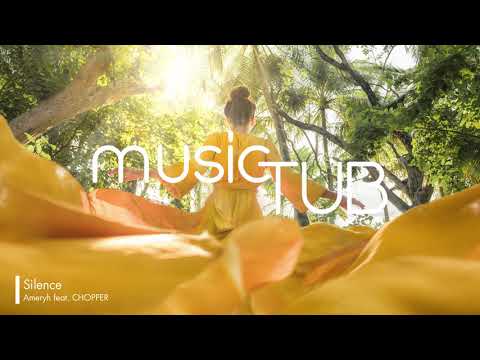 Silence - Ameryh feat. CHOPPER [2010s Pop Music]