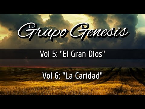 GRUPO GENESIS   || Vol 5 y 6