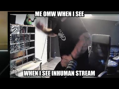 BEST OF INHUMAN // TWITCH CLIPS #1