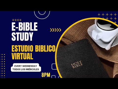 ON-LINE BIBLE STUDY   10/18/2023   ESTUDIO BIBLICO EN LINEA