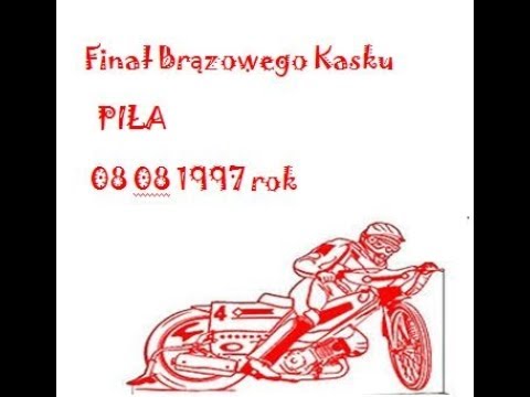 Finał Brązowego Kasku   PIŁA  08 08 1997 rok