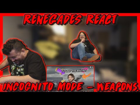 weapons. - @IHincognitoMode @InternetHistorian RENEGADES REACT