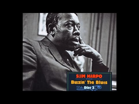 Slim Harpo 👉🏽 Buzzin' The Blues ( Alternate Takes ) Vol.3