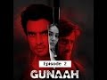 Gunaah Episode 2 Surbhi Jyoti DisneyPlus Hotstar