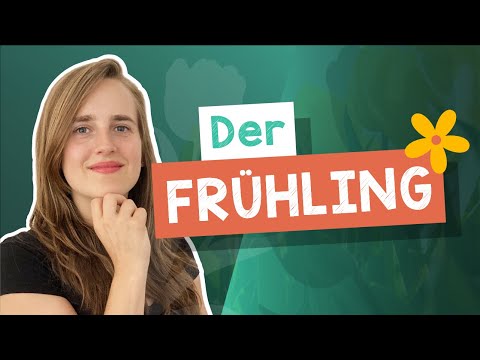 German for Beginners: Let's talk about the Spring - der Frühling - A2 [with Jacqueline]