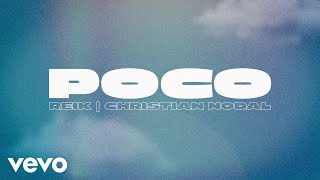 Download lagu Reik, Christian Nodal - Poco (Lyric Video) mp3