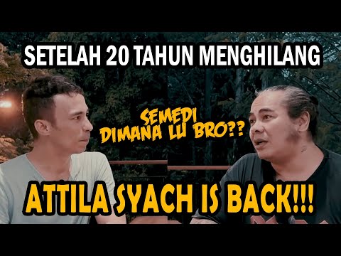 ATTILA SYACH 20 TAHUN MENGHILANG "CAPEK DITANYA-TANYAIN TERUS" - ALL YOU CAN HEAR