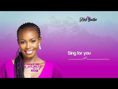 Heli Baibe - Sing For You (Official Audio) [Make Me Famous]