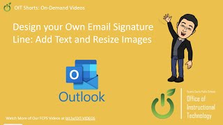 Creating an Email Signature Line in Outlook: Add Text and Resize Images