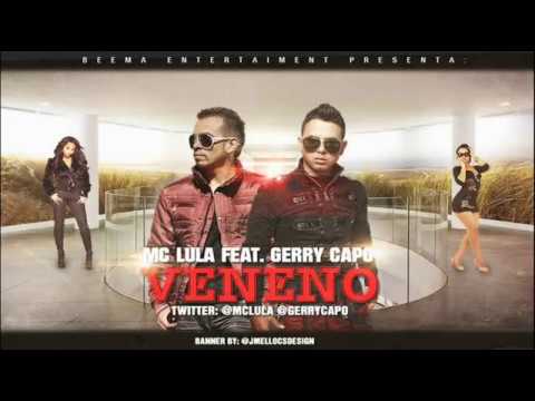 Gerry Capo ✘ Mc Lula - VENENO